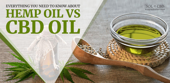 Hemp Oil vs CBD Oil: The Underlying Difference – SOL CBD